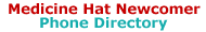 Medicine Hat Newcomer Phone Directory