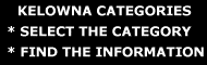Kelowna Categories