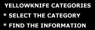 Yellowknife Categories
