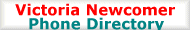 Victoria Newcomer Phone Directory